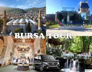 Bursa Private Tour with VIP Car from Istanbul